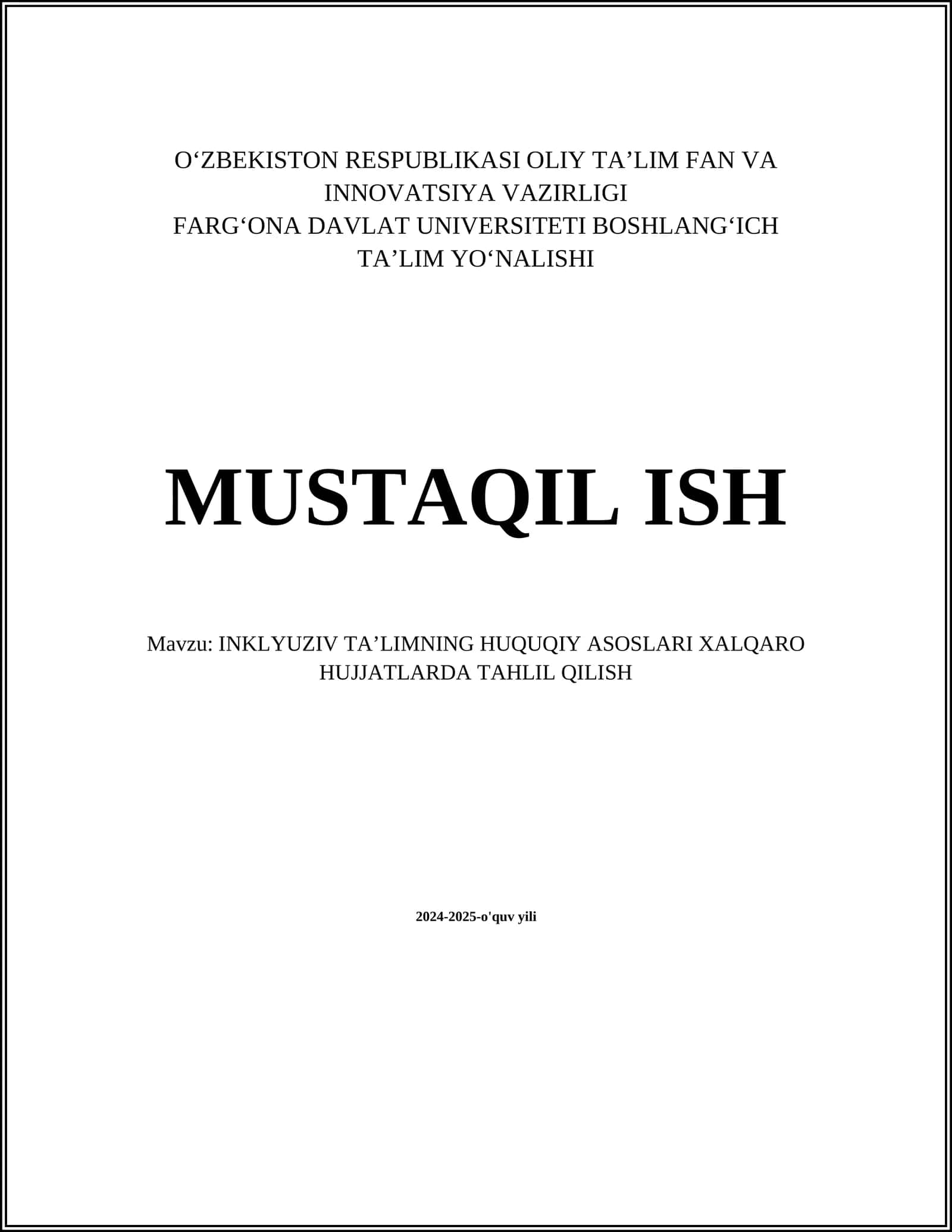 INKLYUZIV TAʼLIMNING HUQUQIY ASOSLARI XALQARO HUJJATLARDA TAHLIL QILISH 1