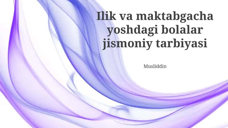 Bolalar jismoniy tarbiyasi 1