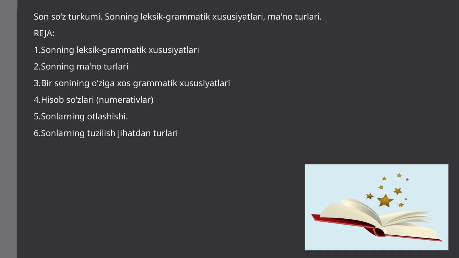 Son so‘z turkumi. Sonning leksik-grammatik xususiyatlari, ma'no turlari 1
