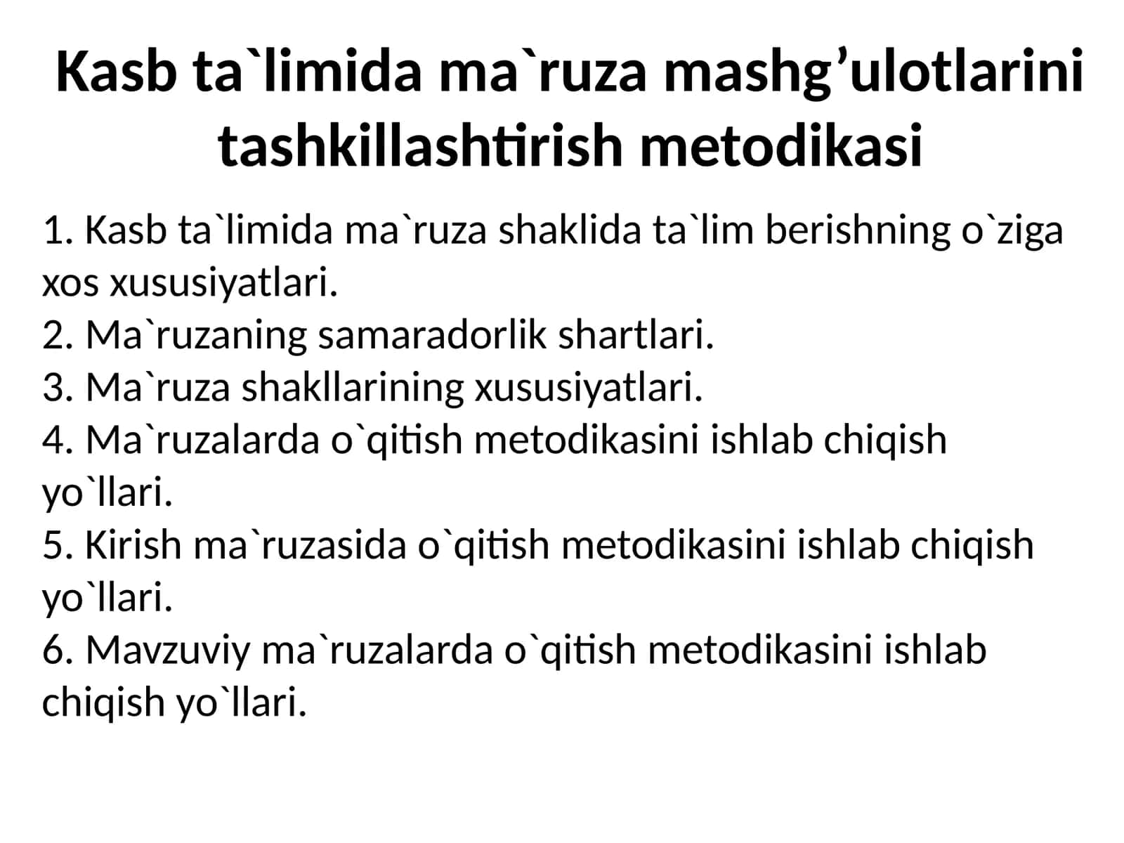 Kasb ta`limida ma`ruza mashg’ulotlarini tashkillashtirish metodikasi 1