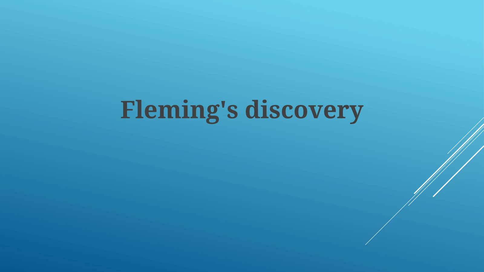Fleming's discovery 1