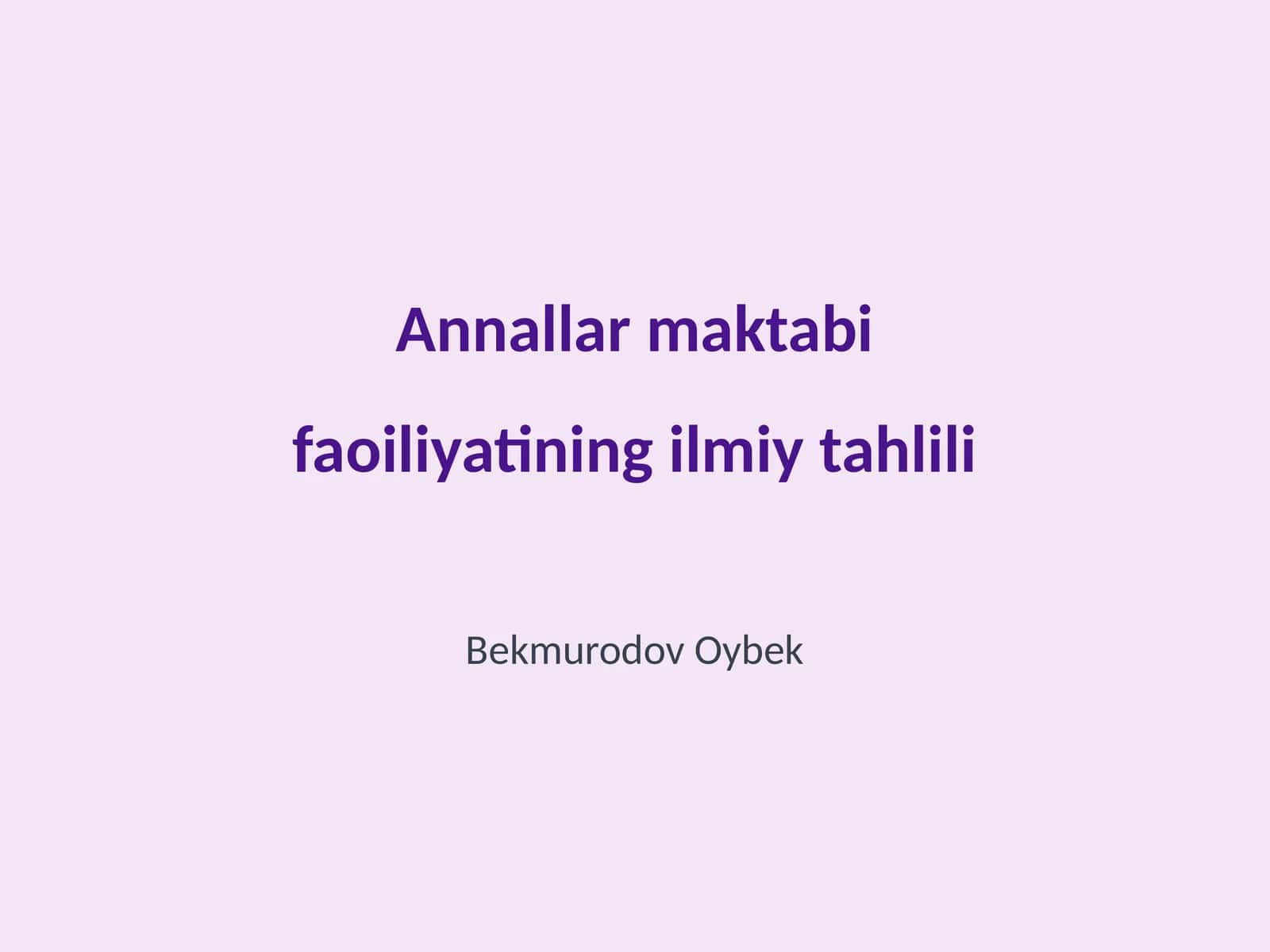 Annallar maktabi faoiliyatining ilmiy tahlili 1