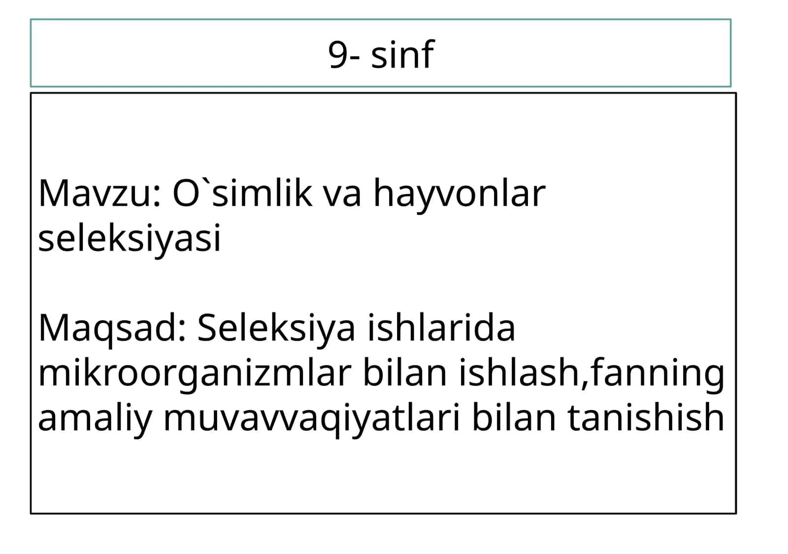 O`simlik va hayvonlar selektsiyasi 1