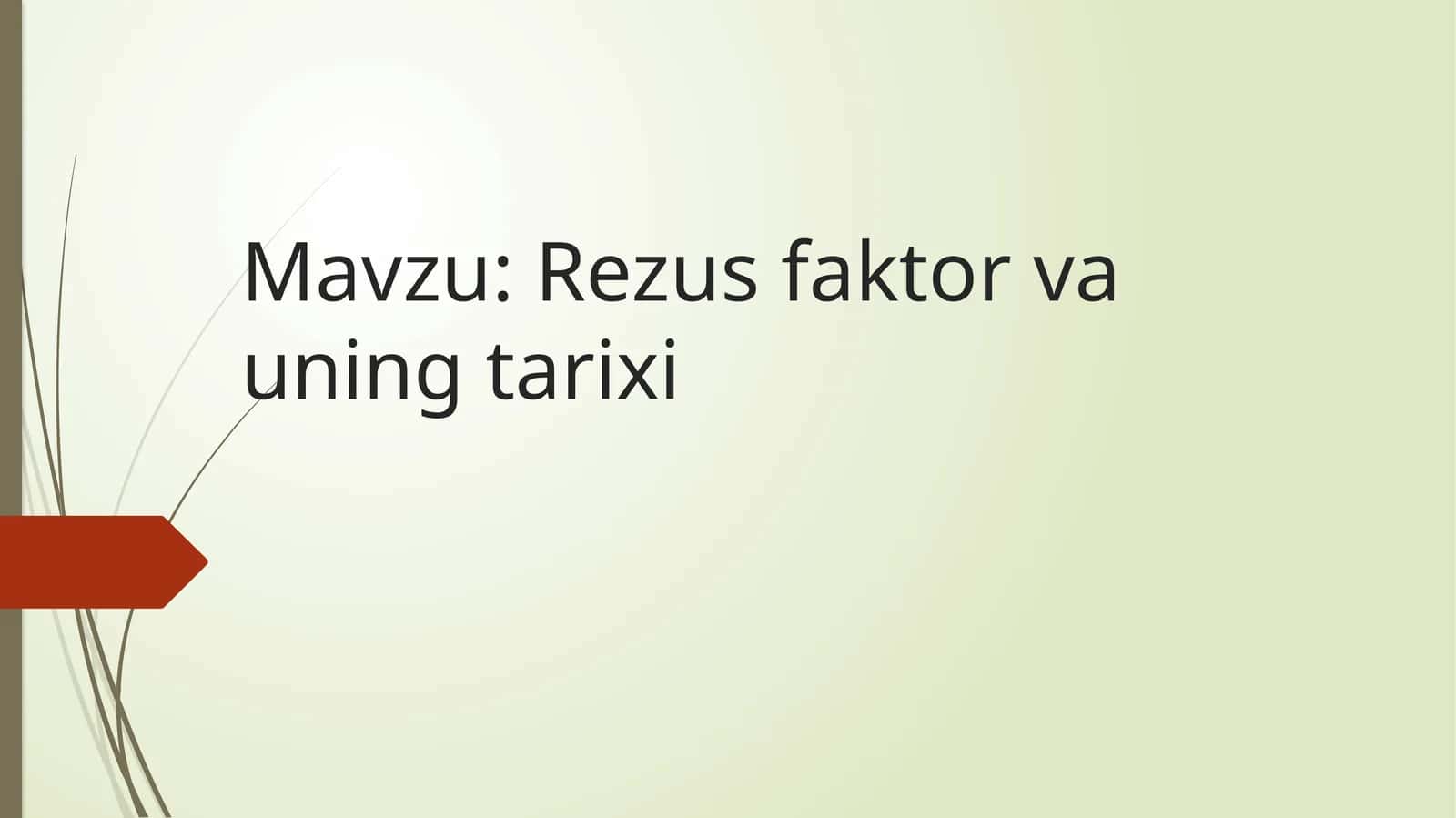 Rezusfaktor va uning tarixi 1