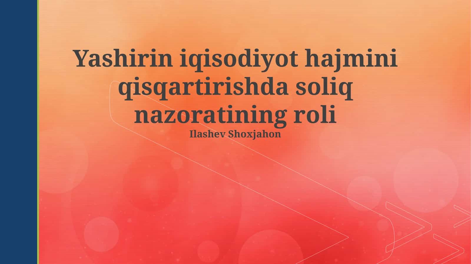 Soya iqtisodiyotini qisqartirishda soliq nazoratining roli 1