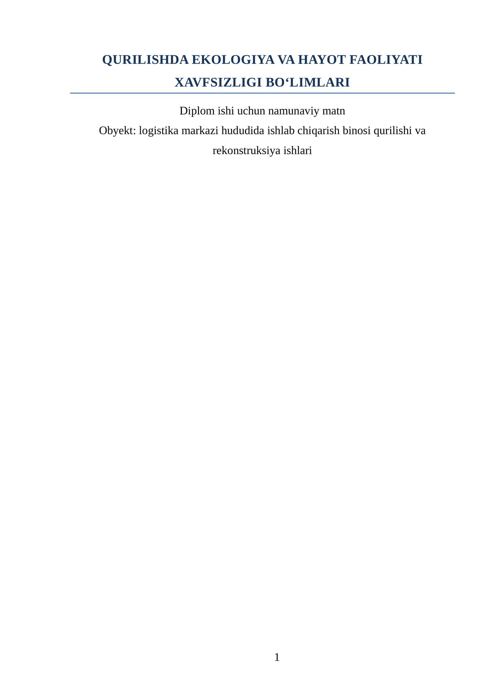 QURILISHDA EKOLOGIYA VA HAYOT FAOLIYATI XAVFSIZLIGI BO‘LIMLARI 1