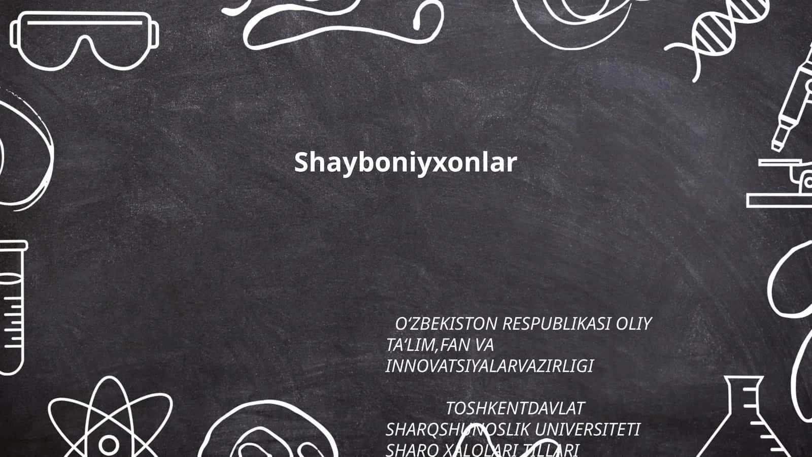 Shayboniyxonlar 1
