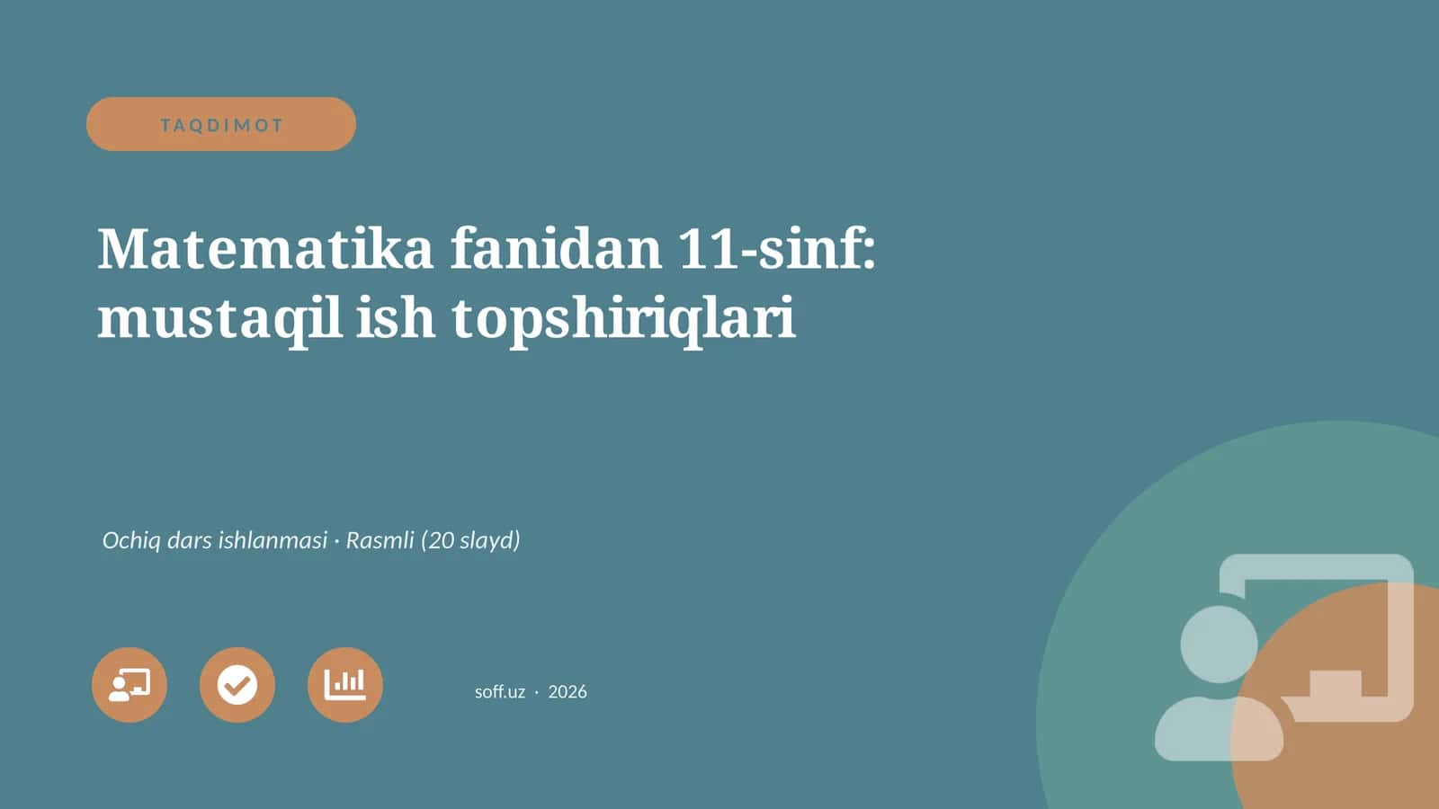 Matematika fanidan 11-sinf: mustaqil ish topshiriqlari 1