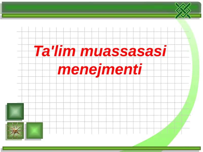 Ta'lim muassasasi mеnеjmеnti 1