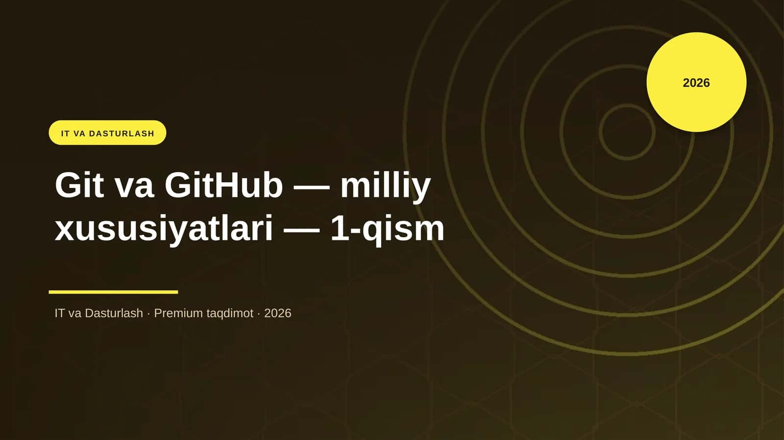 Git va GitHub — milliy xususiyatlari — 1-qism 1