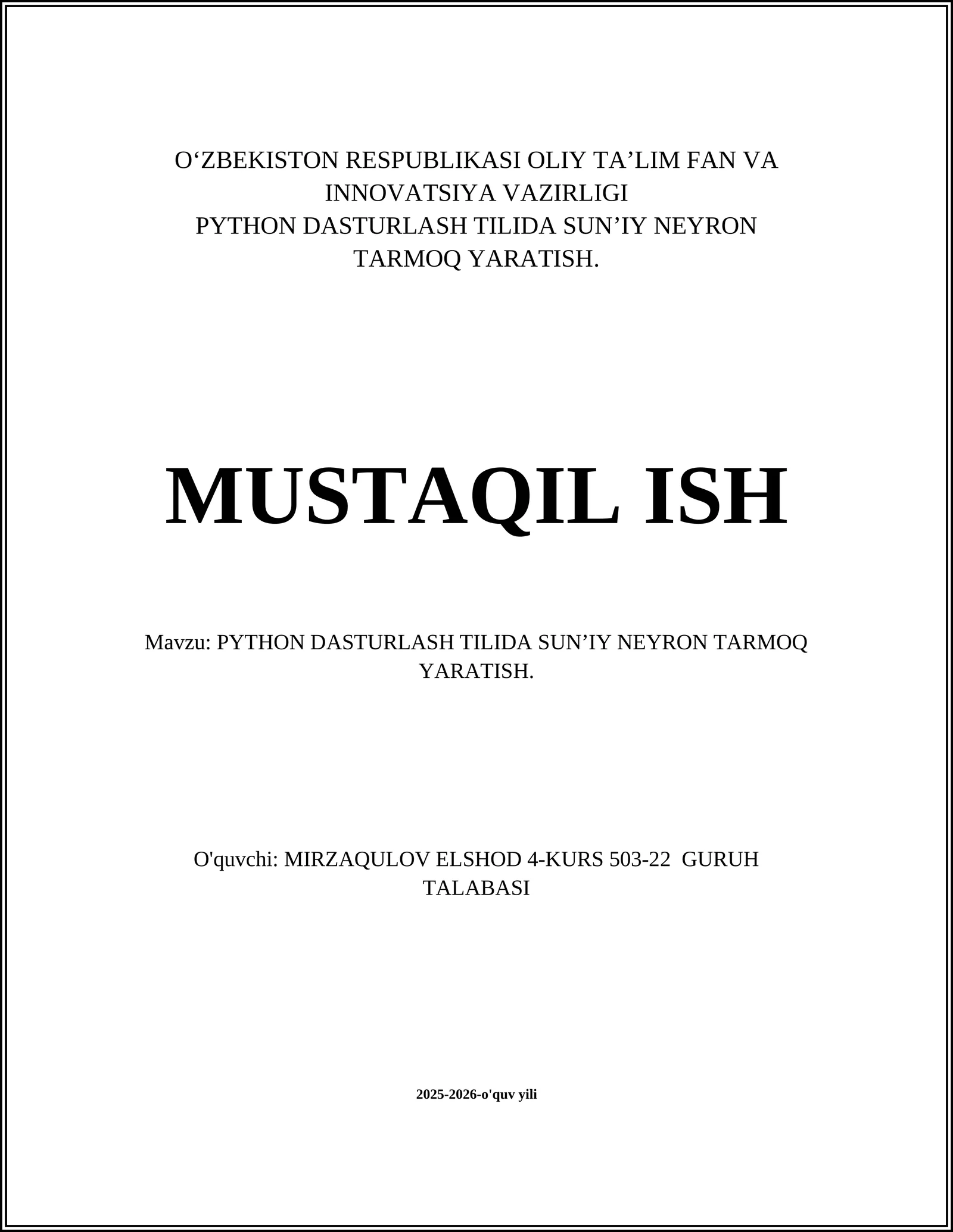 PYTHON DASTURLASH TILIDA SUN’IY NEYRON TARMOQ YARATISH 1