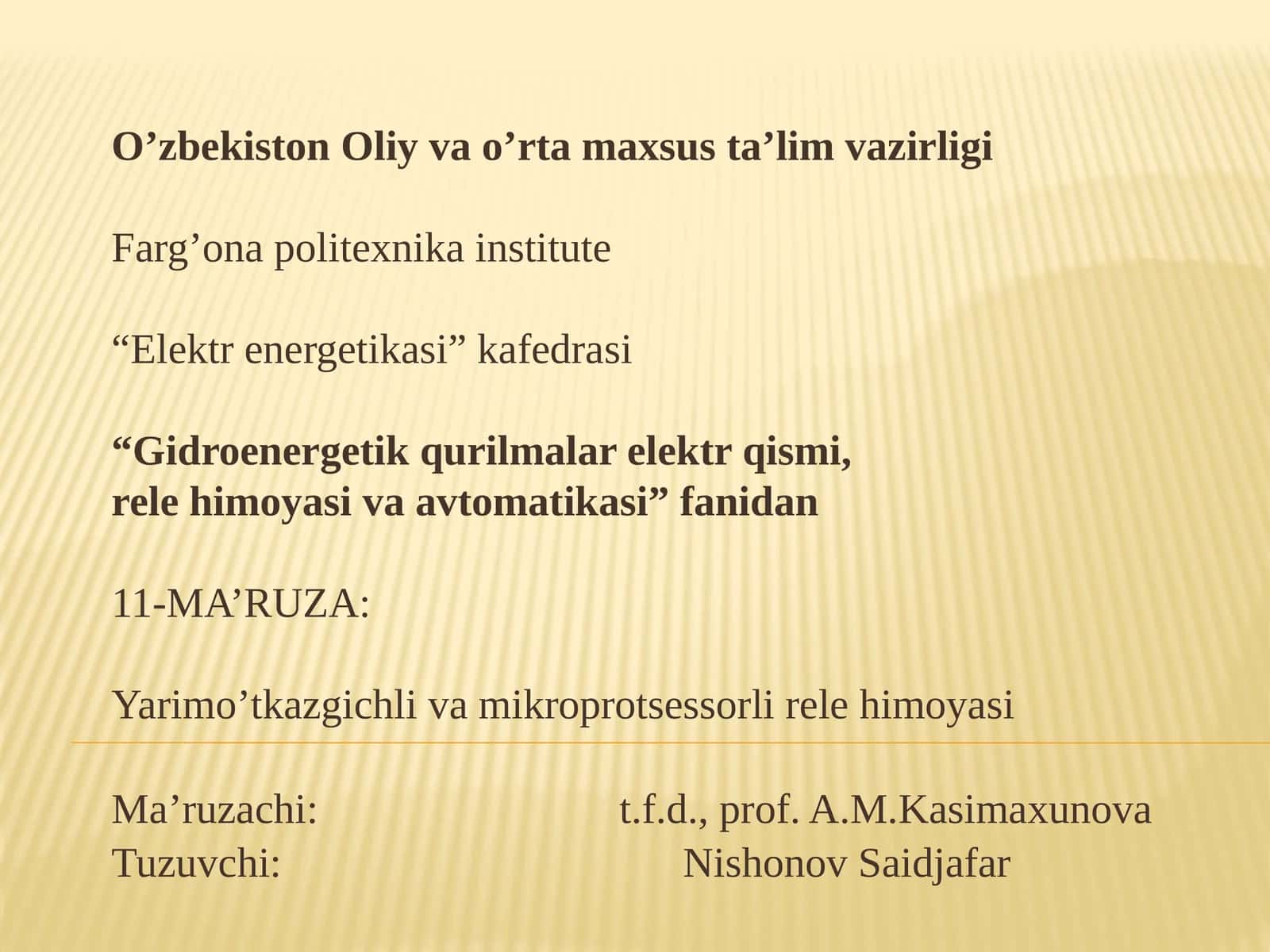 11-MA’RUZA: Yarimoʼtkazgichlivamikroprotsessorlirelehimoyasi 1