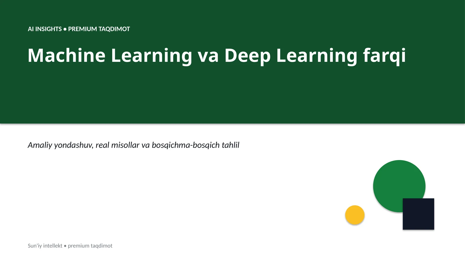 Machine Learning va Deep Learning farqi 1