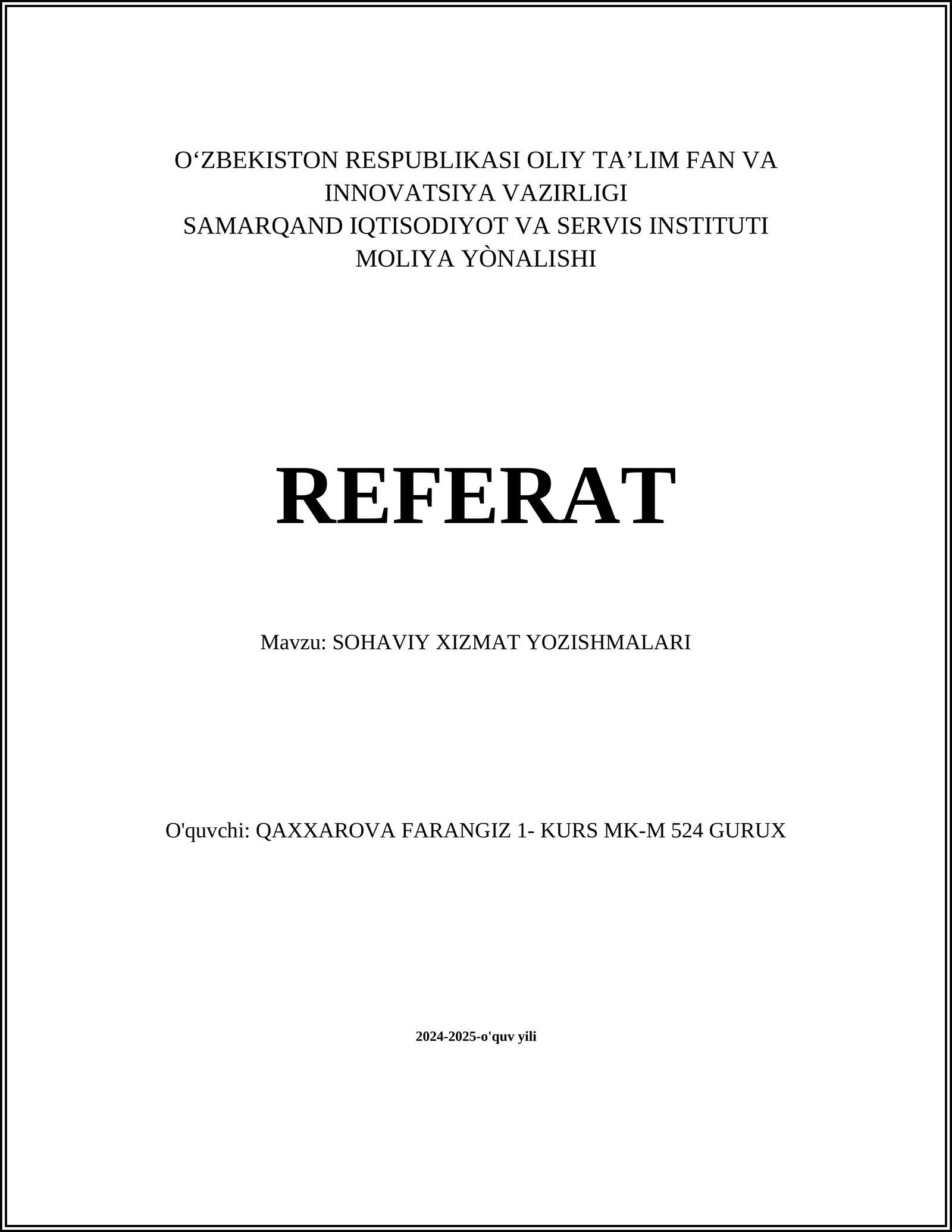 SOHAVIY XIZMAT YOZISHMALARI 1
