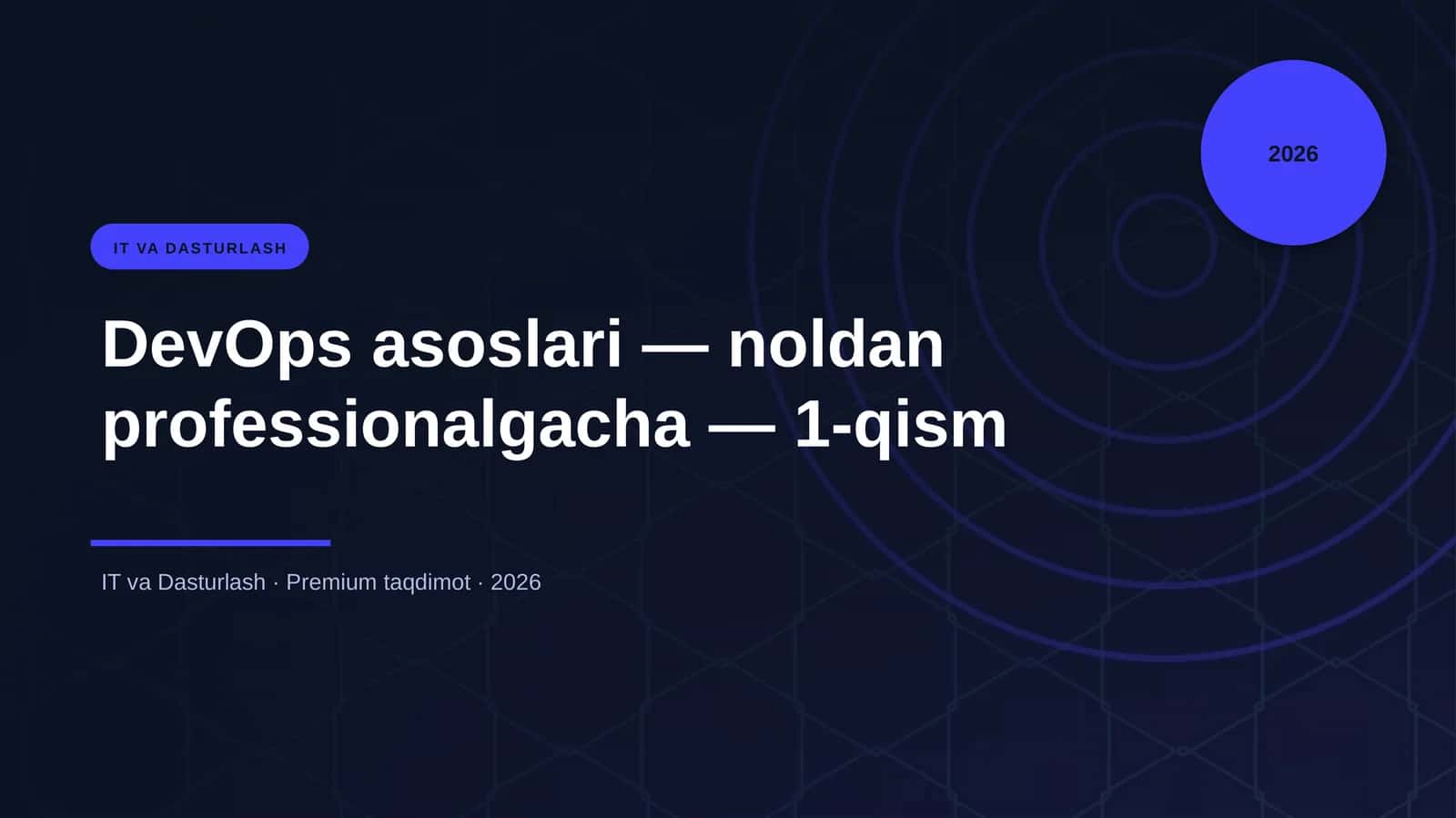 DevOps asoslari — noldan professionalgacha — 1-qism 1
