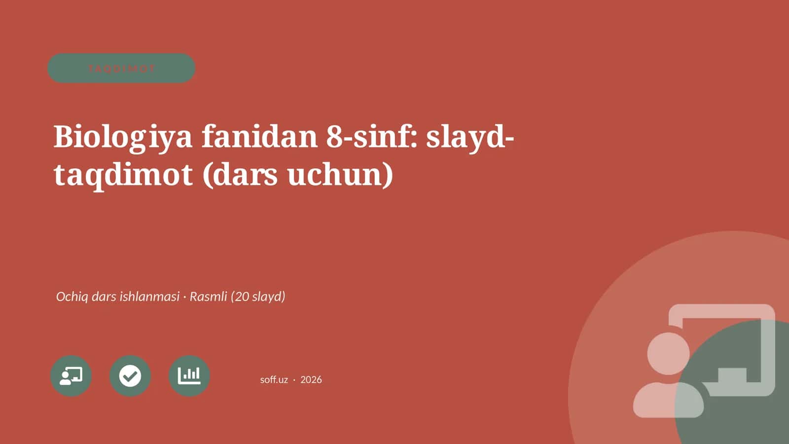 Biologiya fanidan 8-sinf: slayd-taqdimot 1