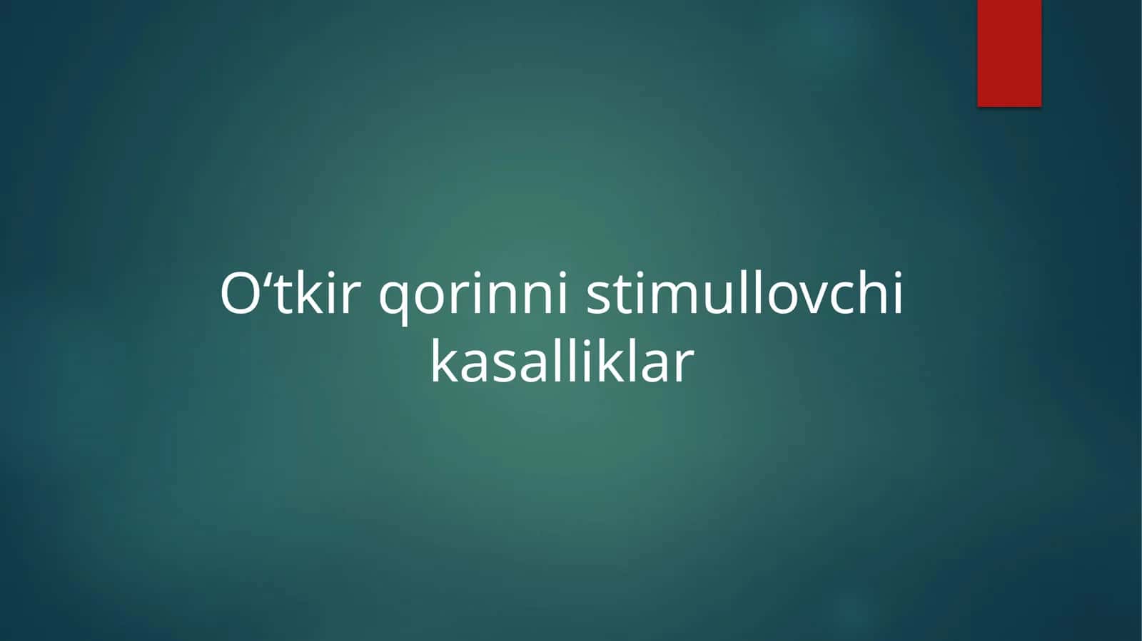 O‘tkirqorinni stimullovchi kasalliklar 1