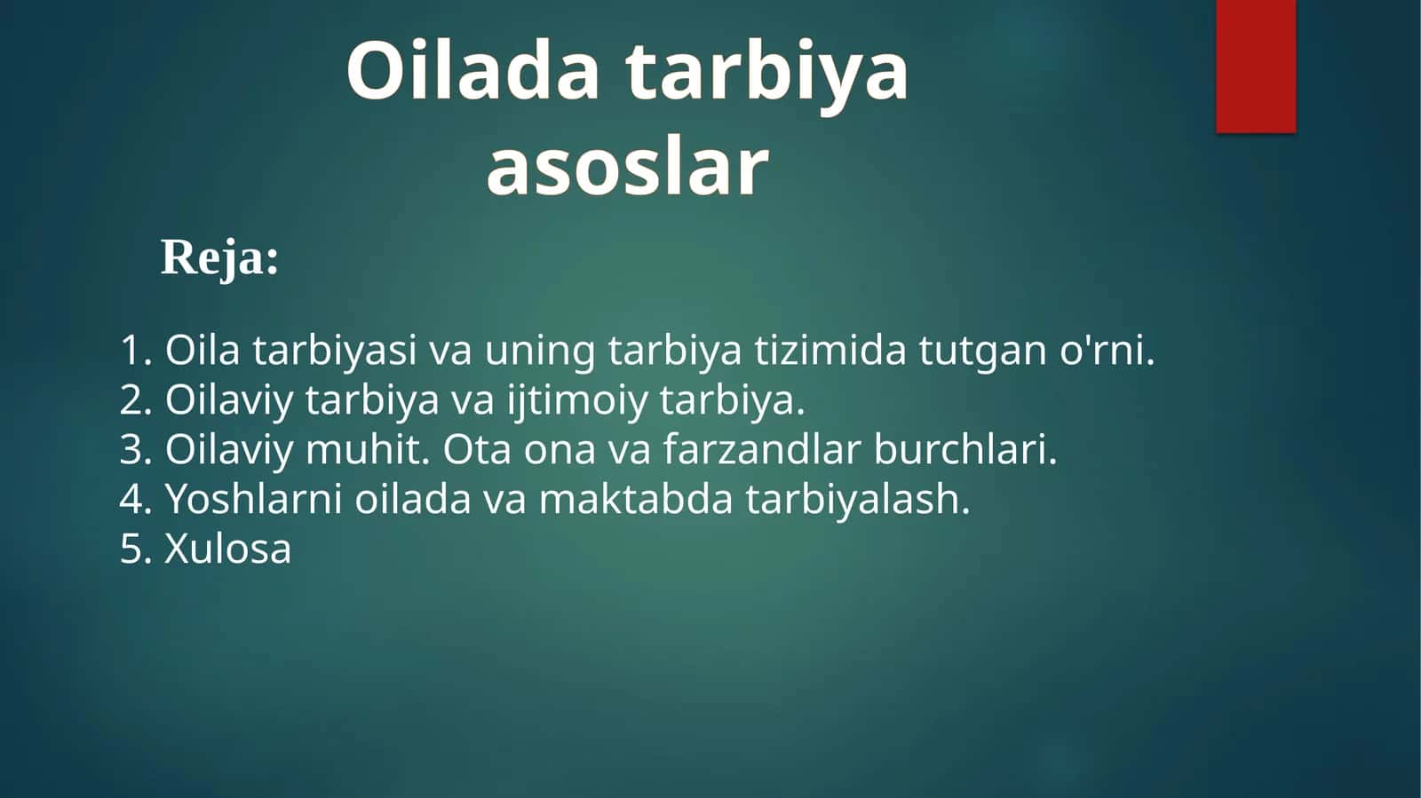 Oilada tarbiya asoslar 1