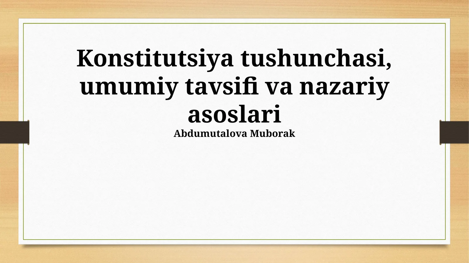Konstitutsiya tushunchasi, umumiy tavsifi va nazariy asoslari 1