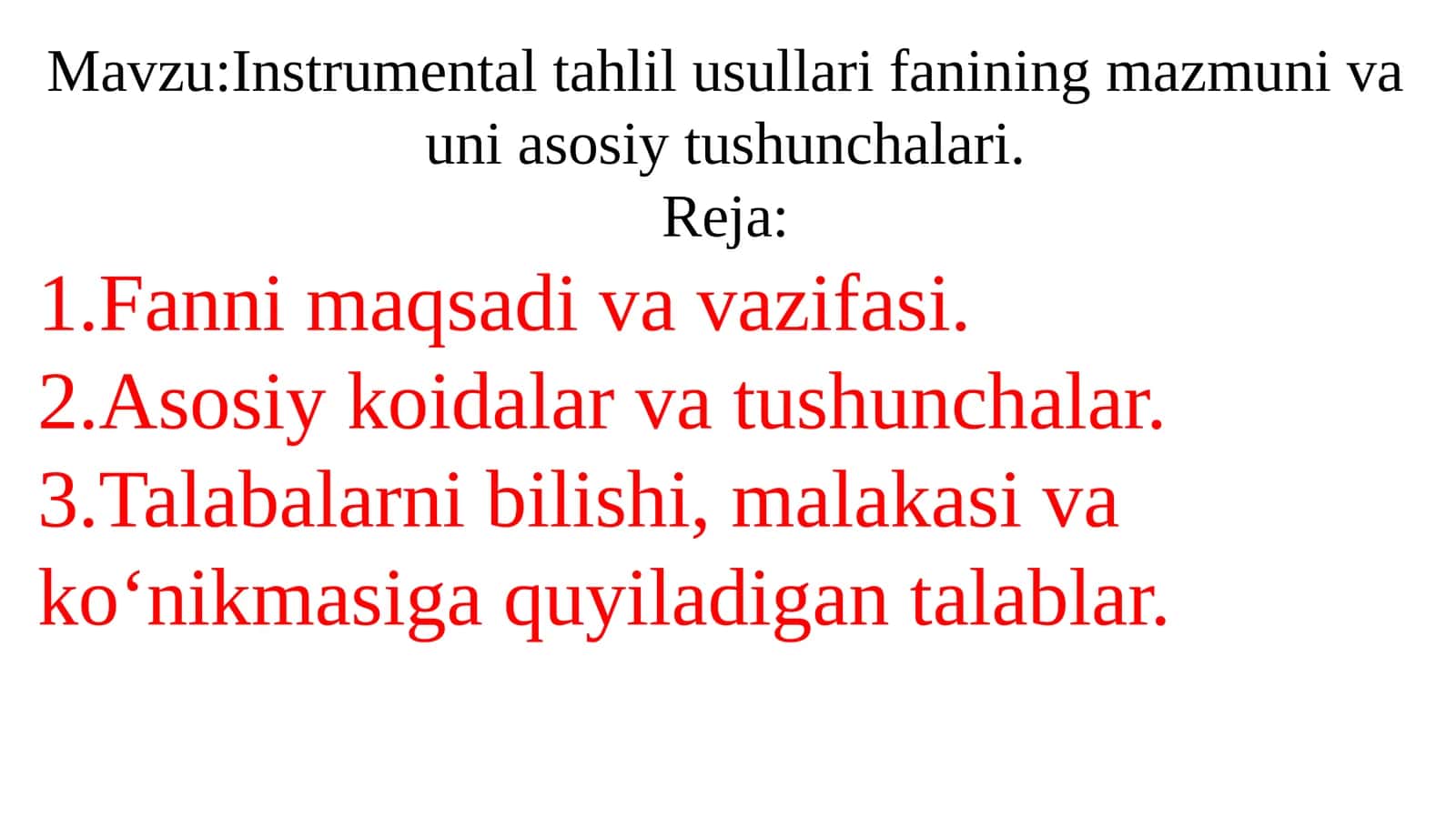 Instrumental tahlil usullari fanining mazmuni va uni asosiy tushunchalari 1