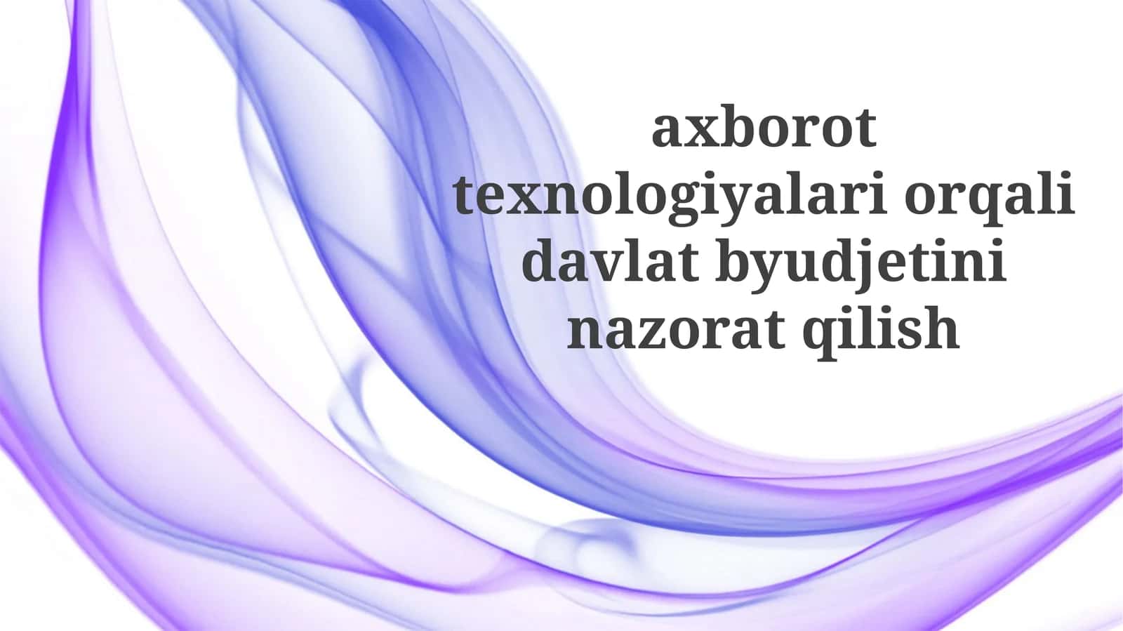 Byudjet monitoringining samaradorligini baholash va takomillashtirish 1
