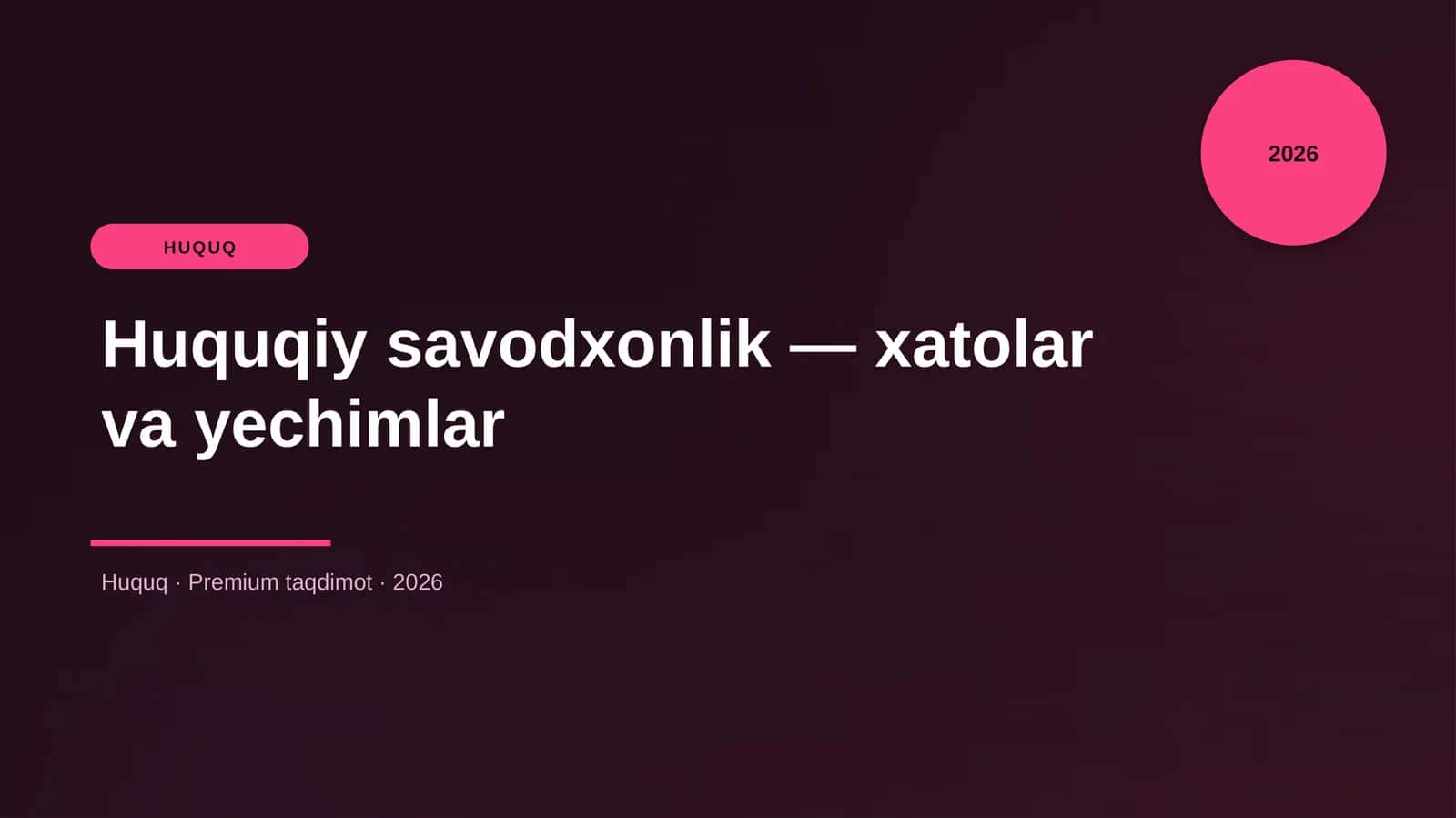 Huquqiy savodxonlik — xatolar va yechimlar 1