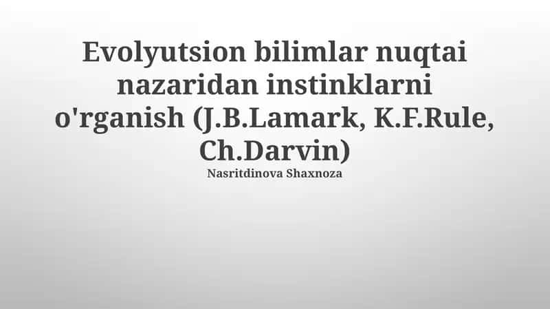 Evolyutsion bilimlar nuqtai nazaridan instinklarni o'rganish 1