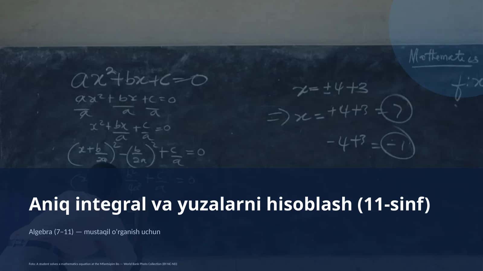 Aniq integral va yuzalarni hisoblash (11-sinf) 1