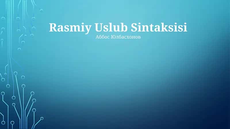 Rasmiy Uslub Sintaksisi 1