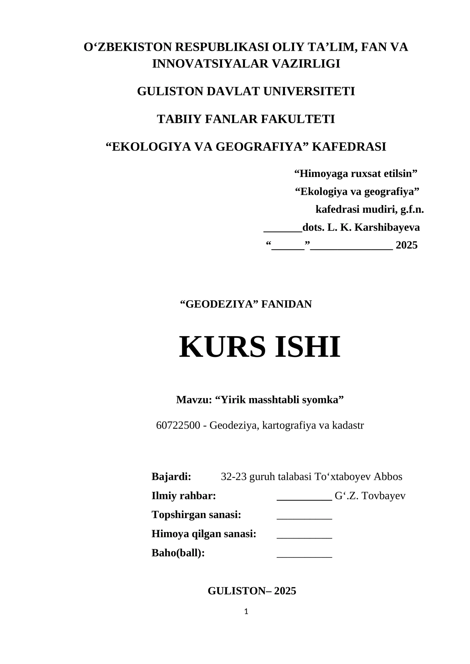 Yirik masshtabli syomka - Geodeziya kurs ishi 1
