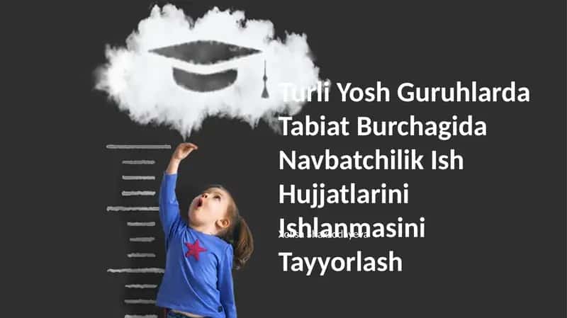 Turli Yosh Guruhlarda Tabiat Burchagida Navbatchilik Ish Hujjatlarini Ishlanmasini Tayyorlash 1