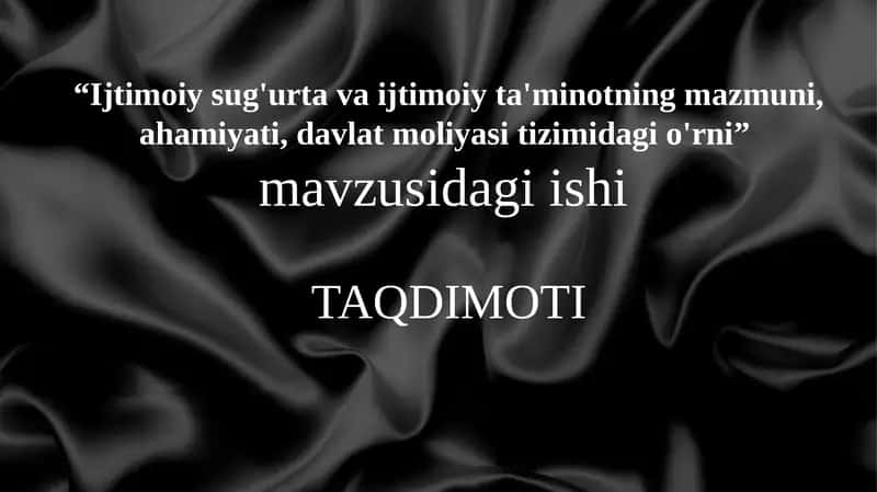Ijtimoiy sug'urta va ijtimoiy ta'minotning mazmuni, ahamiyati, davlat moliyasi tizimidagi o'rni 1