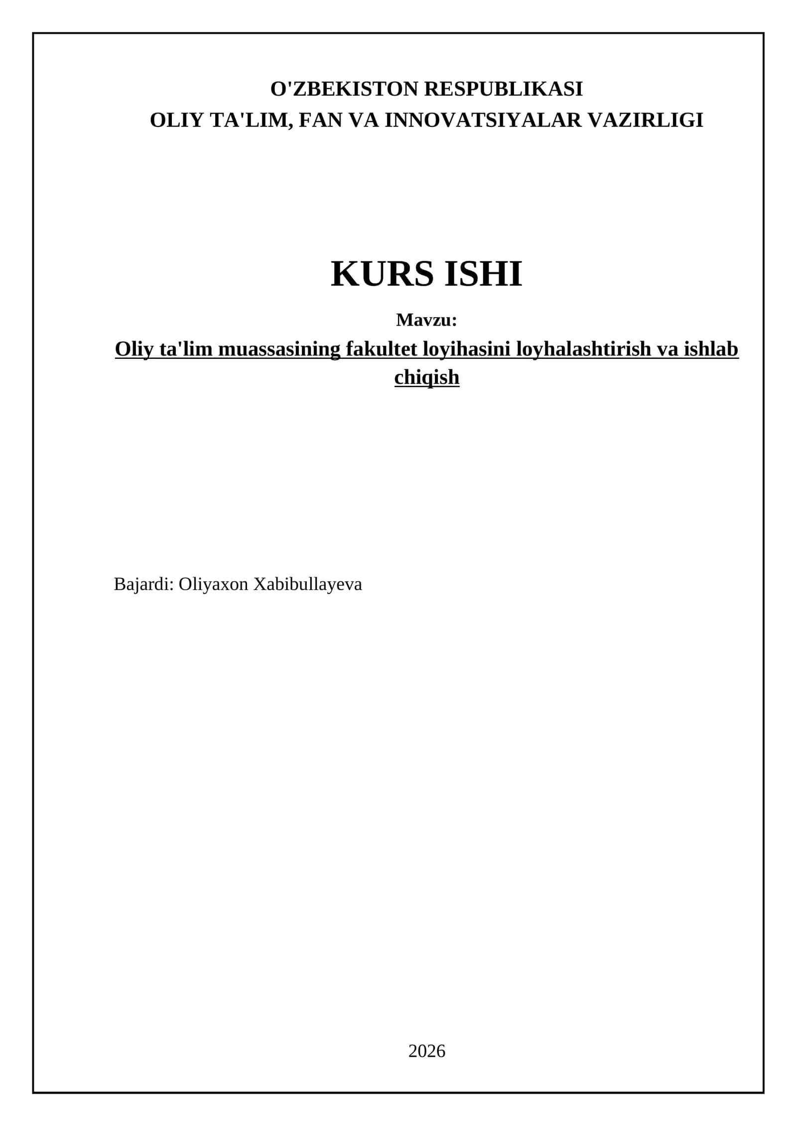 Oliy ta'lim muassasining fakultet loyihasini loyhalashtirish va ishlab chiqish 1