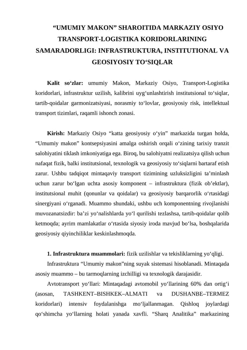 “UMUMIY MAKON” SHAROITIDA MARKAZIY OSIYO TRANSPORT-LOGISTIKA KORIDORLARINING SAMARADORLIGI: INFRASTRUKTURA, INSTITUTIONAL VA GEOSIYOSIY TO‘SIQLAR 1