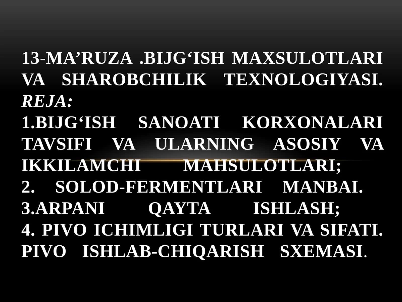 BIJG‘ISH MAXSULOTLARI VA SHAROBCHILIK TEXNOLOGIYASI 1