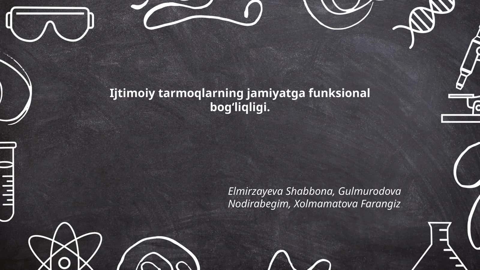 Ijtimoiy tarmoqlarning jamiyatga funksional bogʻliqligi 1
