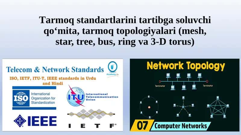 Tarmoq standartlarini tartibga soluvchi qo‘mitalar 1