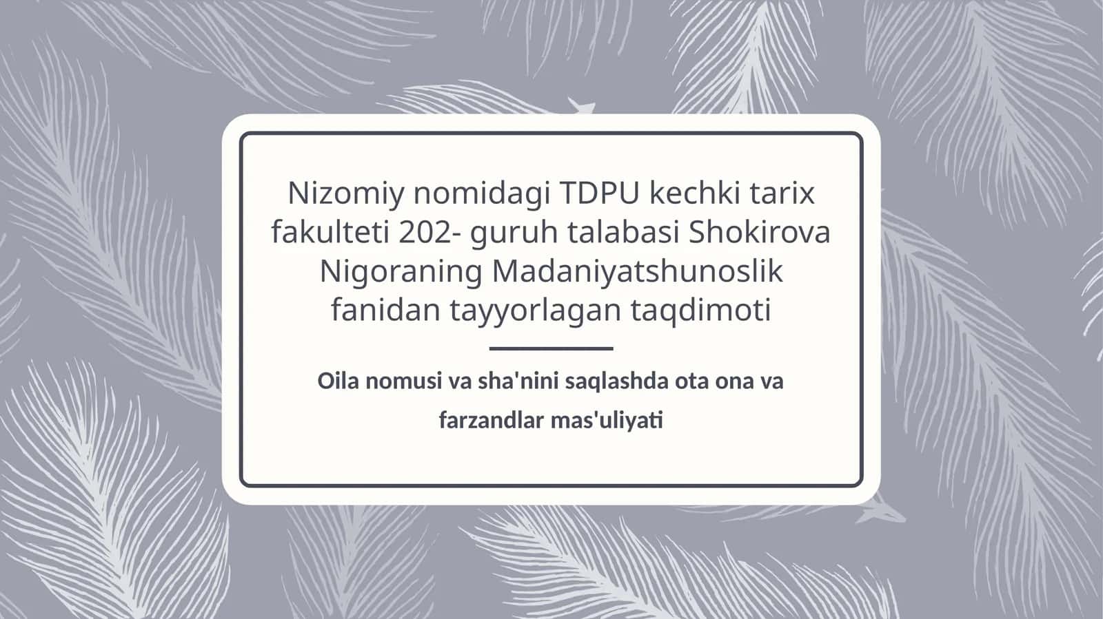Oila nomusi va sha'nini saqlashda ota ona va farzandlar mas'uliyati 1