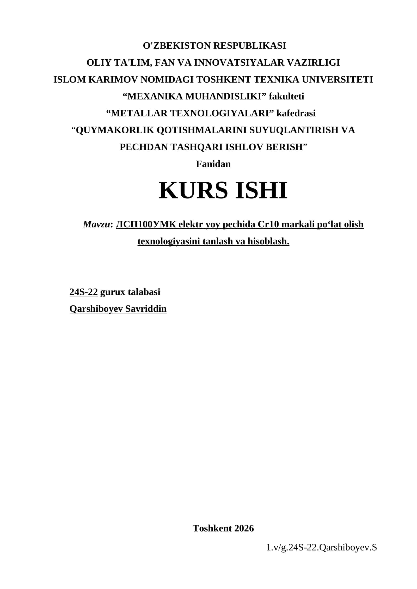 ЛCП100УМК elektr yoy pechida Cr10 markali po‘lat olish texnologiyasini tanlash va hisoblash 1