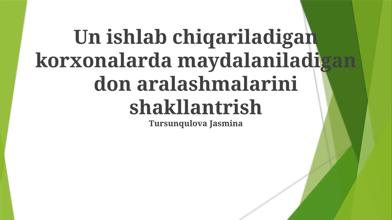 Un ishlab chiqariladigan korxonalarda maydalaniladigan don aralashmalarini shakllantrish 1