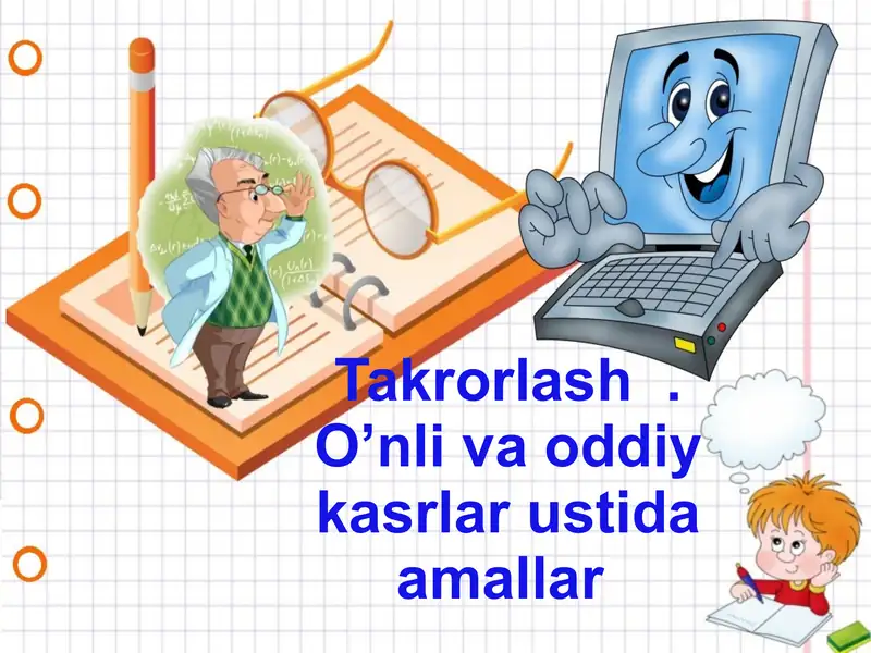 O’nli va oddiy kasrlar ustida amallar 1
