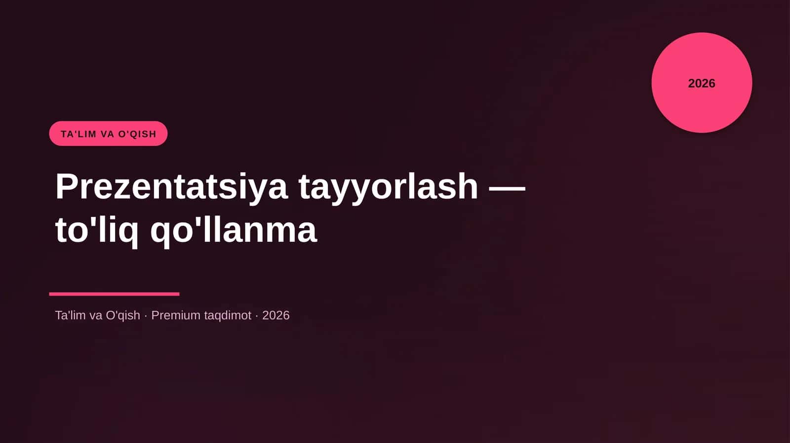 Prezentatsiya tayyorlash — to'liq qo'llanma 1