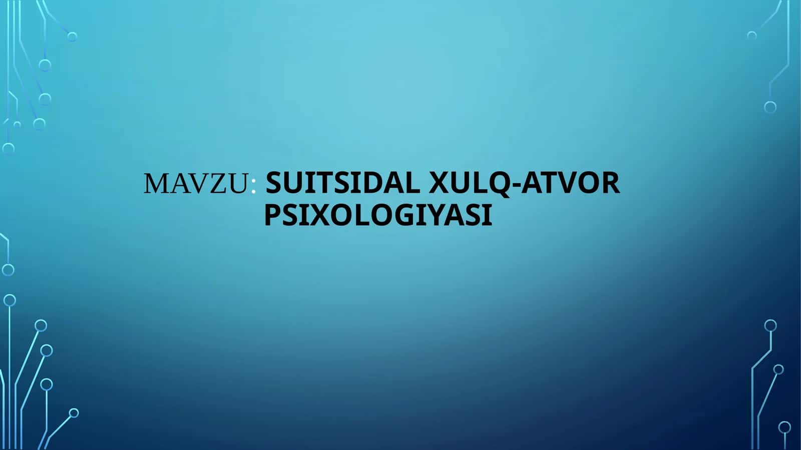 Suitsidal xulq-atvor psixologiyasi 1