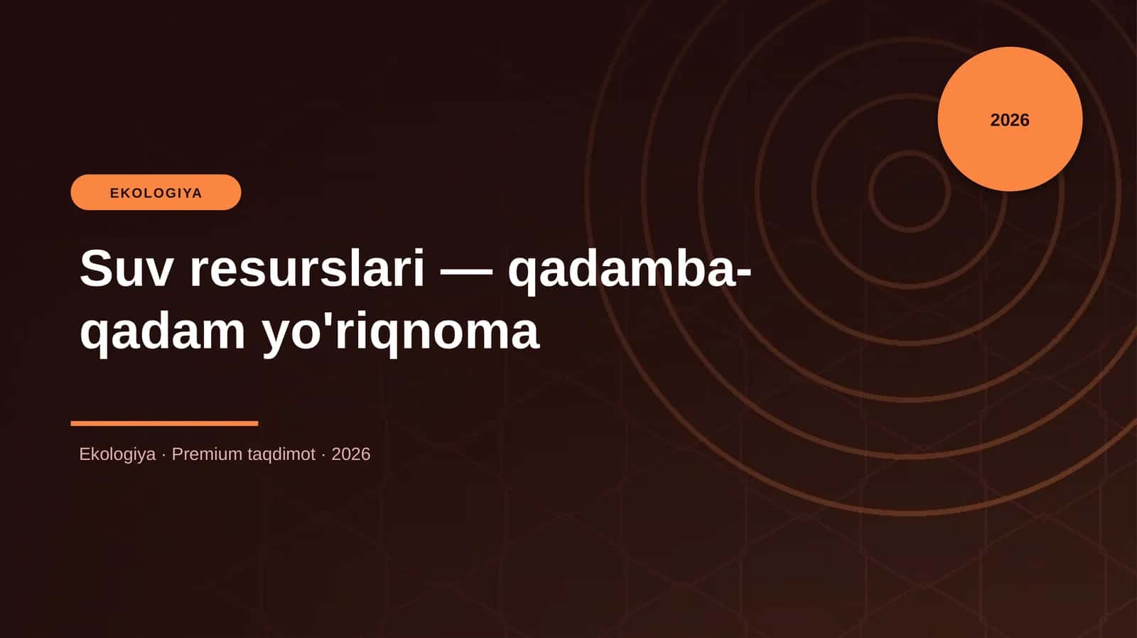 Suv resurslari — qadamba-qadam yo'riqnoma 1