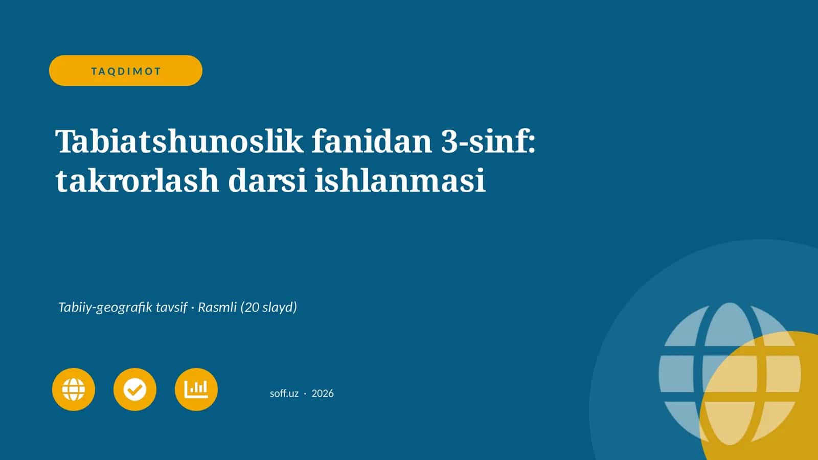 Tabiatshunoslik fanidan 3-sinf: takrorlash darsi ishlanmasi 1