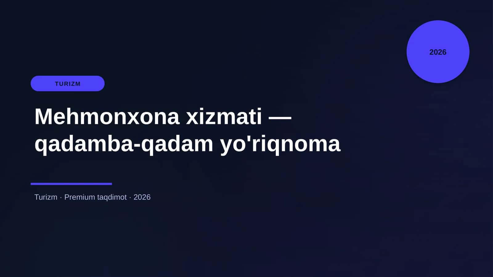 Mehmonxona xizmati — qadamba-qadam yo'riqnoma 1