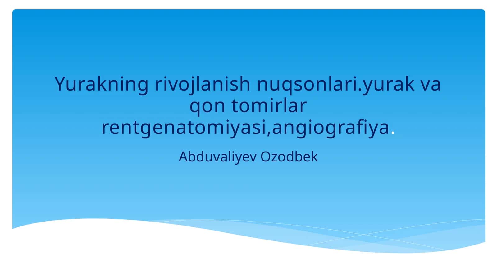 Yurak rivojlanish nuqsonlari 1