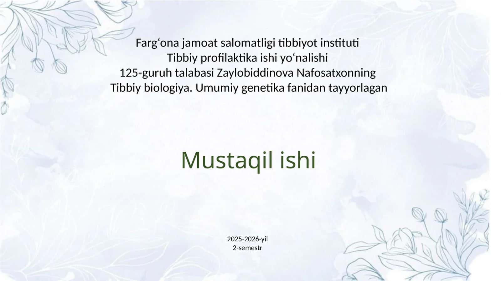 Tibbiy biologiya. Umumiy genetika 1