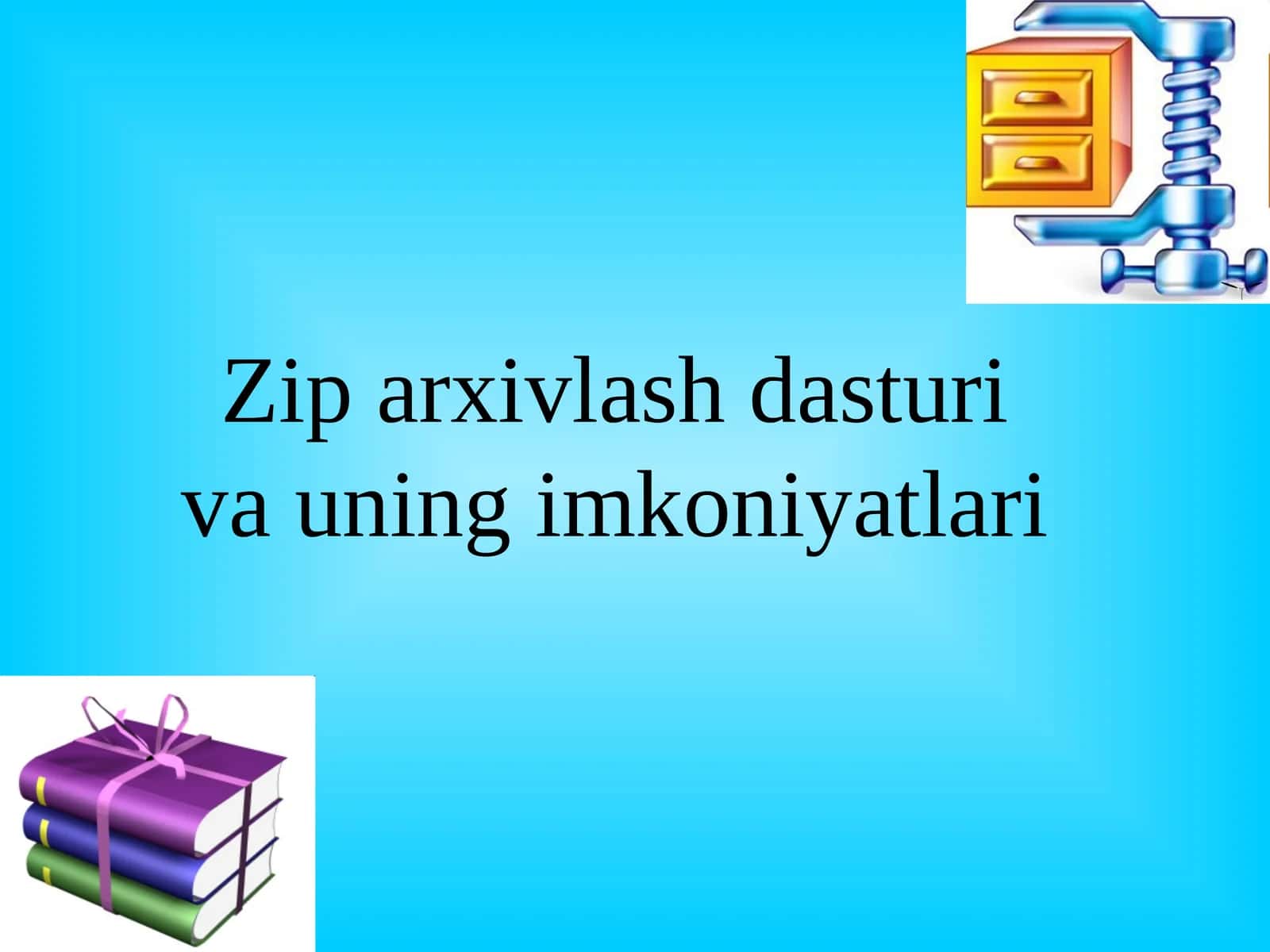 Zip arxivlash dasturi va uning imkoniyatlari 1