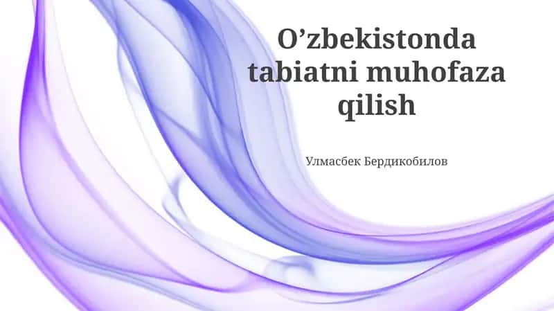 O'zbekistonda tabiatni muhofaza qilish 1